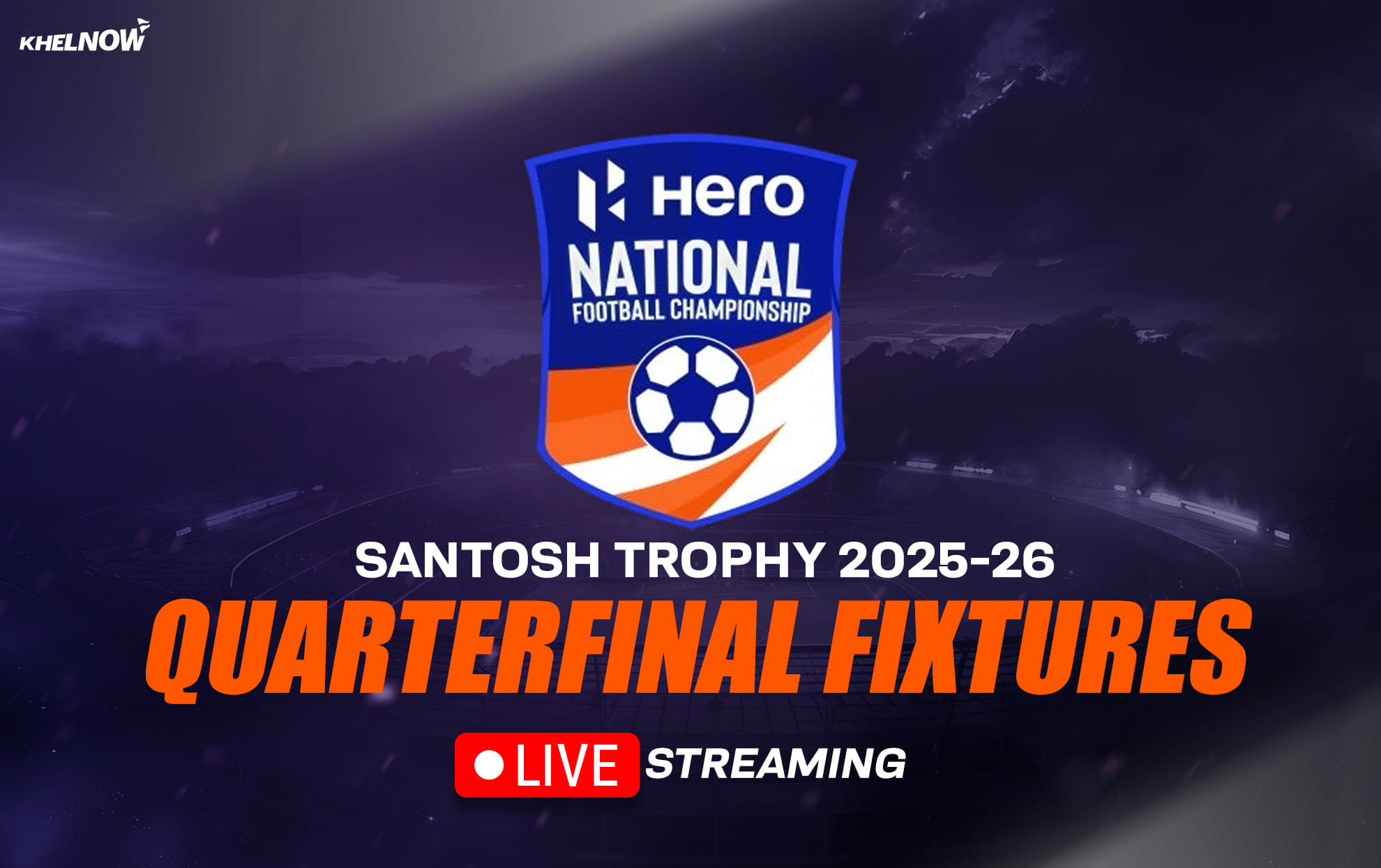When & where to watch the Santosh Trophy 2025-26 quarterfinals live streaming?