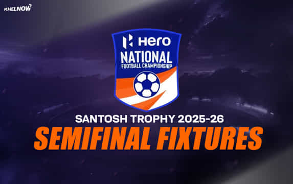 Santosh Trophy 2025-26: Semifinal Fixtures set after dramatic quarterfinals