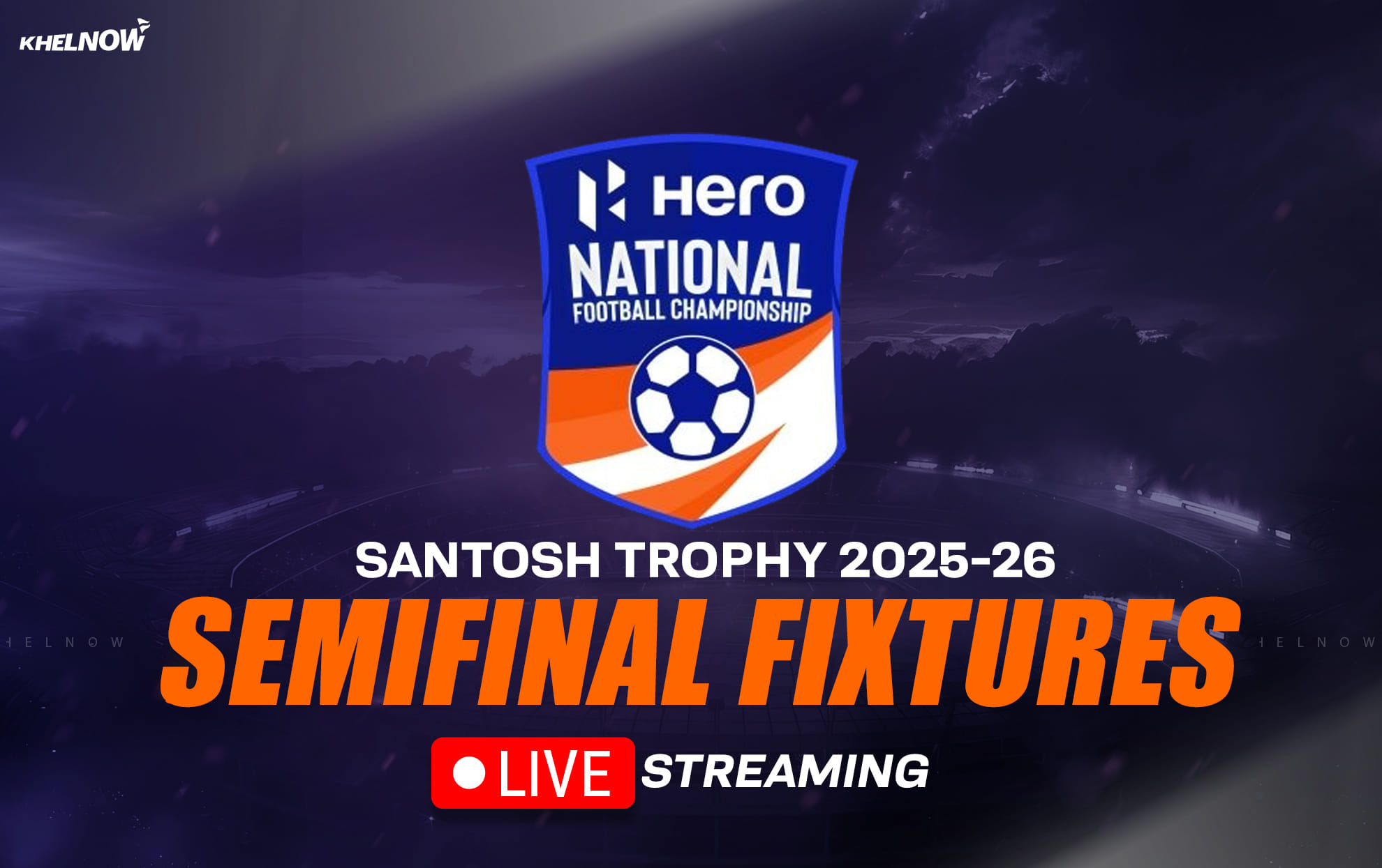 When & where to watch the Santosh Trophy 2025-26 semi-finals live streaming?