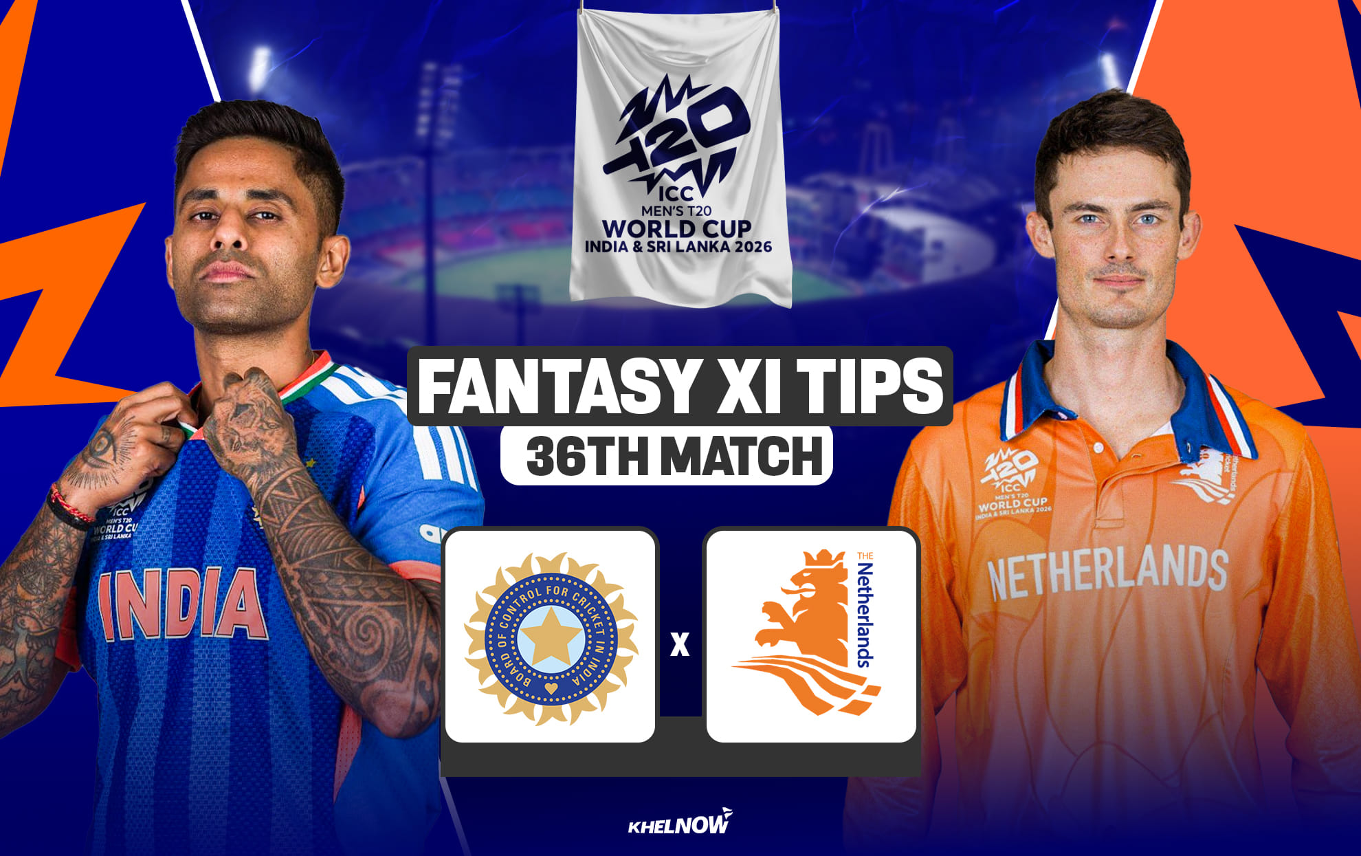 IND vs NED Dream11 Prediction, मैच 36, टी20 वर्ल्ड कप 2026