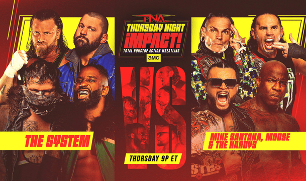 The System vs Mike Santana, Moose & The Hardys - TNA Impact