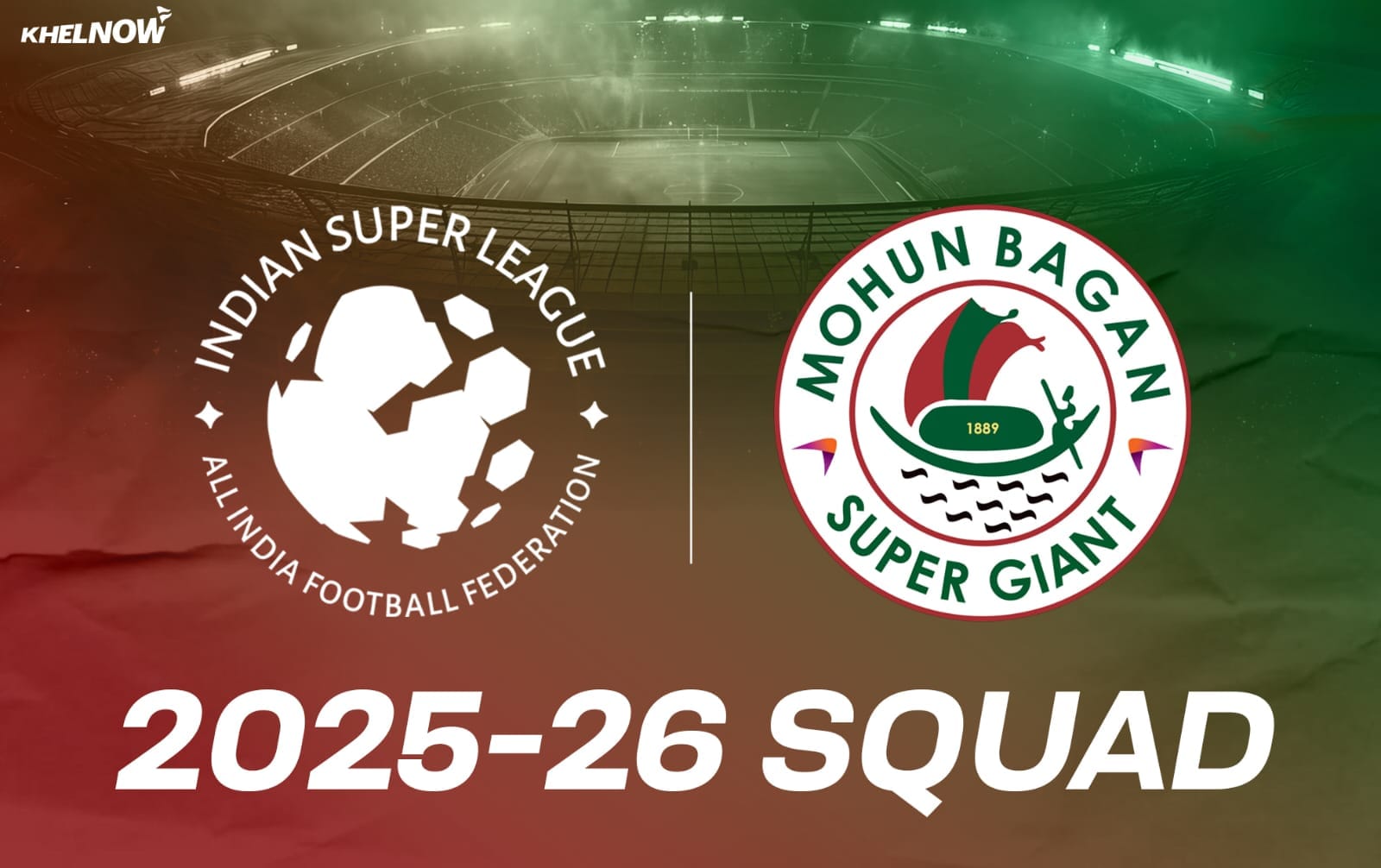 ISL 2025-26: Mohun Bagan SG complete squad for the upcoming season