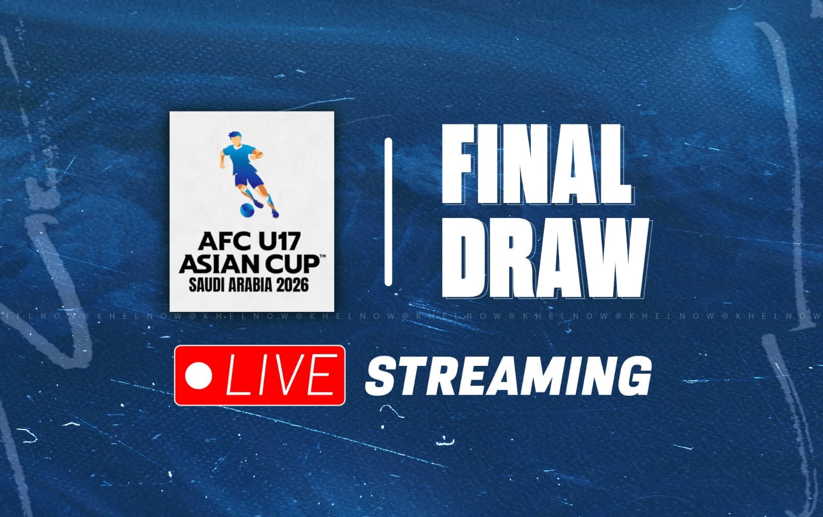 When and where to watch AFC U17 Men’s Asian Cup 2026 draw live?