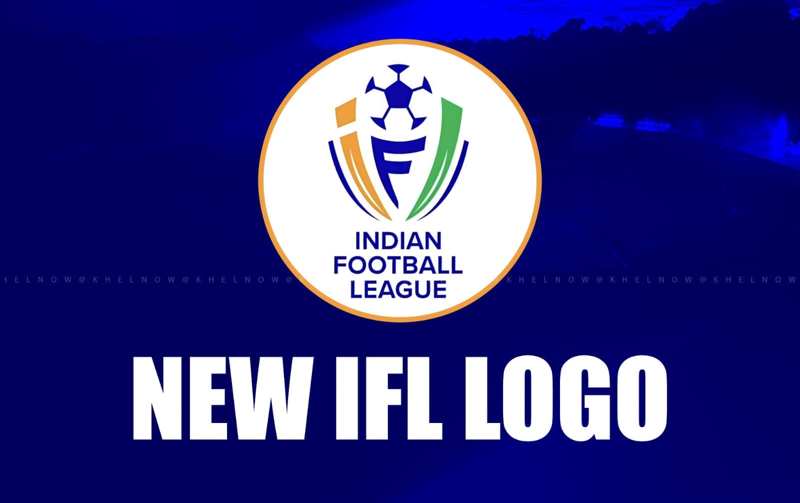 Indian Football League (IFL) launches dynamic new logo to signal dawn of new era