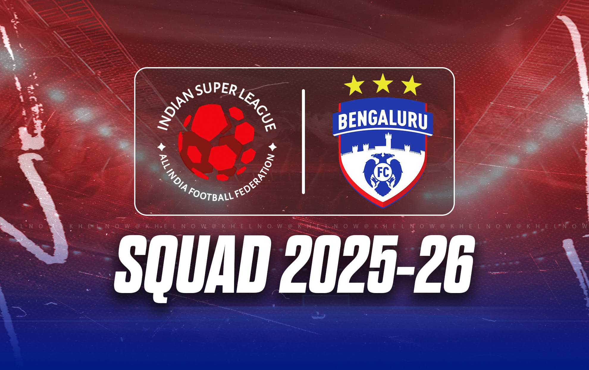 ISL 2025-26: Bengaluru FC full squad overview for the upcoming season