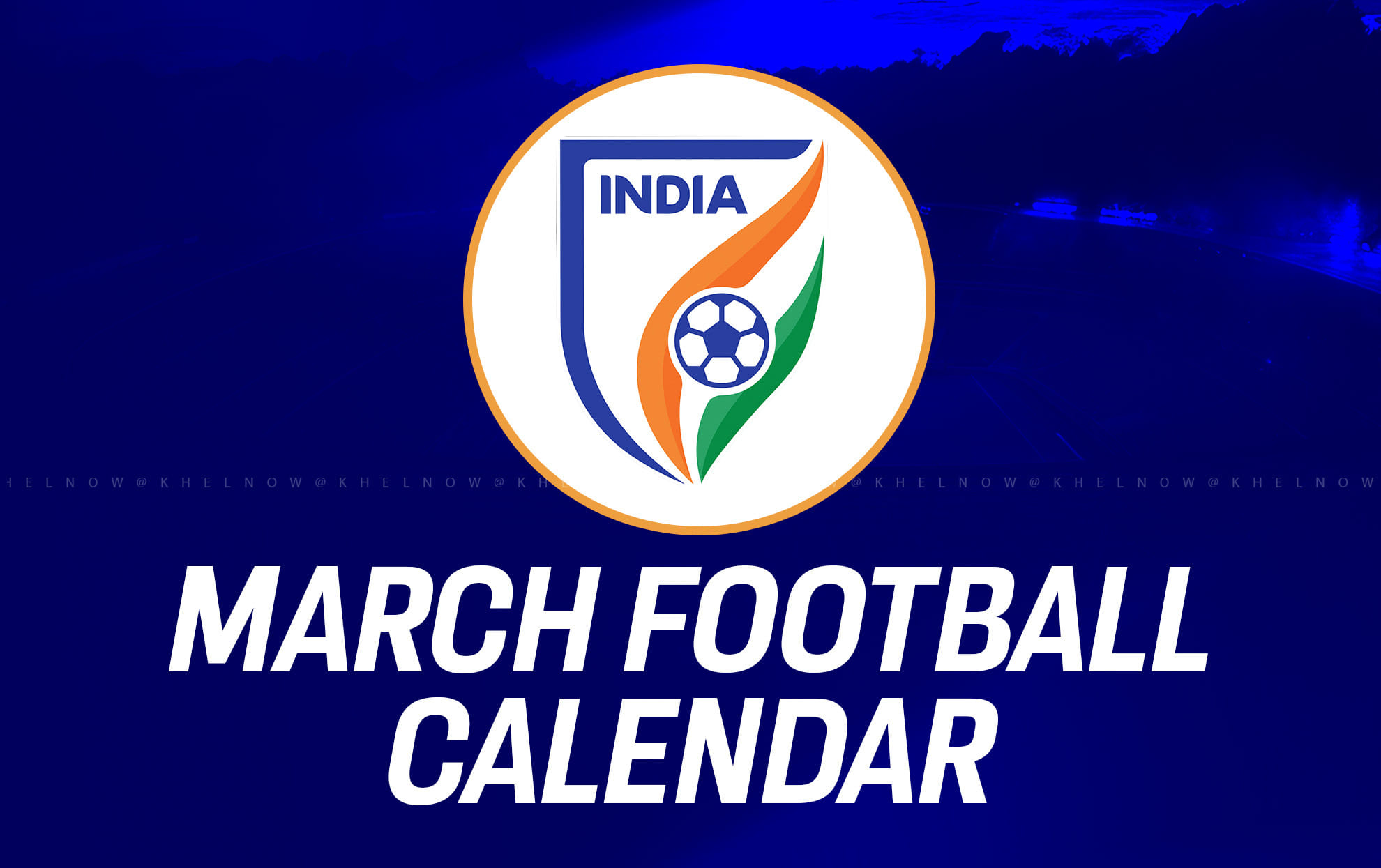 Indian Football Calendar for March 2026: AFC Womens Asian Cup 2026, ISL in spotlight