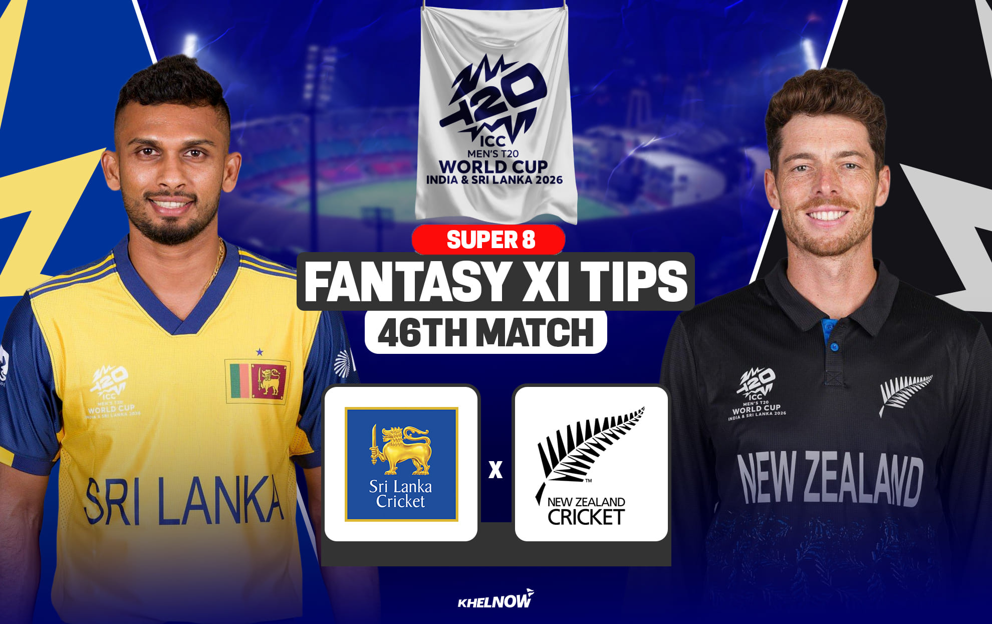 SL vs NZ Dream11 Prediction, Dream11 Playing XI, Today Match 46, Super 8, ICC T20 World Cup 2026 SL vs NZ Dream11 Prediction, Dream11 Playing XI, Today Match 46, Super 8, ICC T20 World Cup 2026