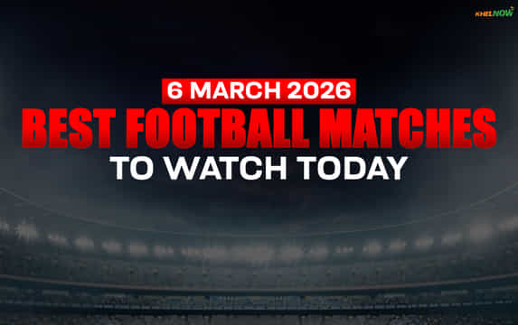 Top 10 football matches to watch today (6 March 2026) ft. PSG vs Monaco, Wolves vs Liverpool & Celta Vigo vs Real Madrid