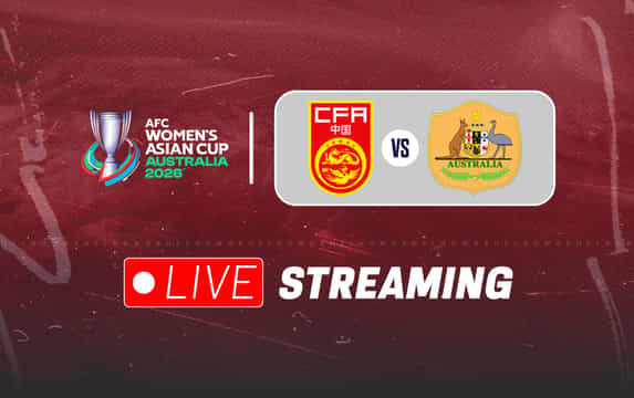 China vs Australia Live Streaming: When and where to watch the AFC Women's Asian Cup 2026 match live?
