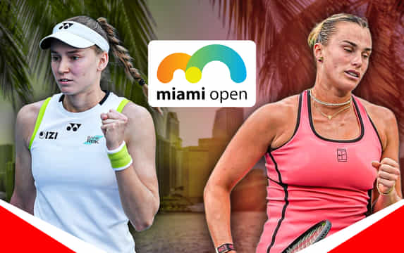Preview: Aryna Sabalenka vs Elena Rybakina prediction, betting tips & odds, head-to-head | Miami Open 2026