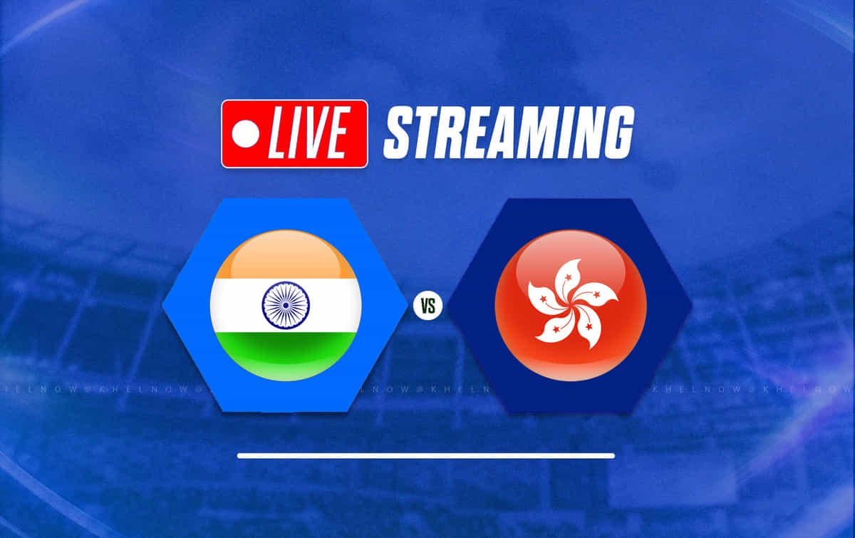 India vs Hong Kong Live streaming: When & Where to watch it live in India?