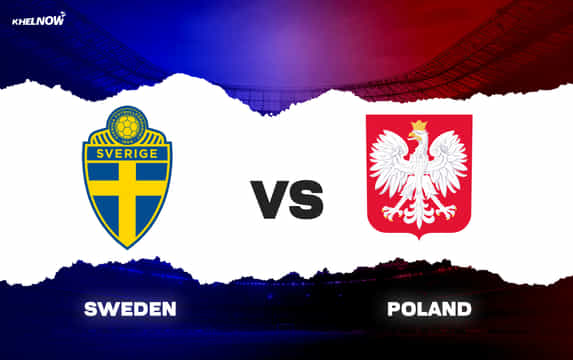 Preview: Sweden vs Poland Prediction, lineups, betting tips & odds | 2026 FIFA World Cup Qualifiers