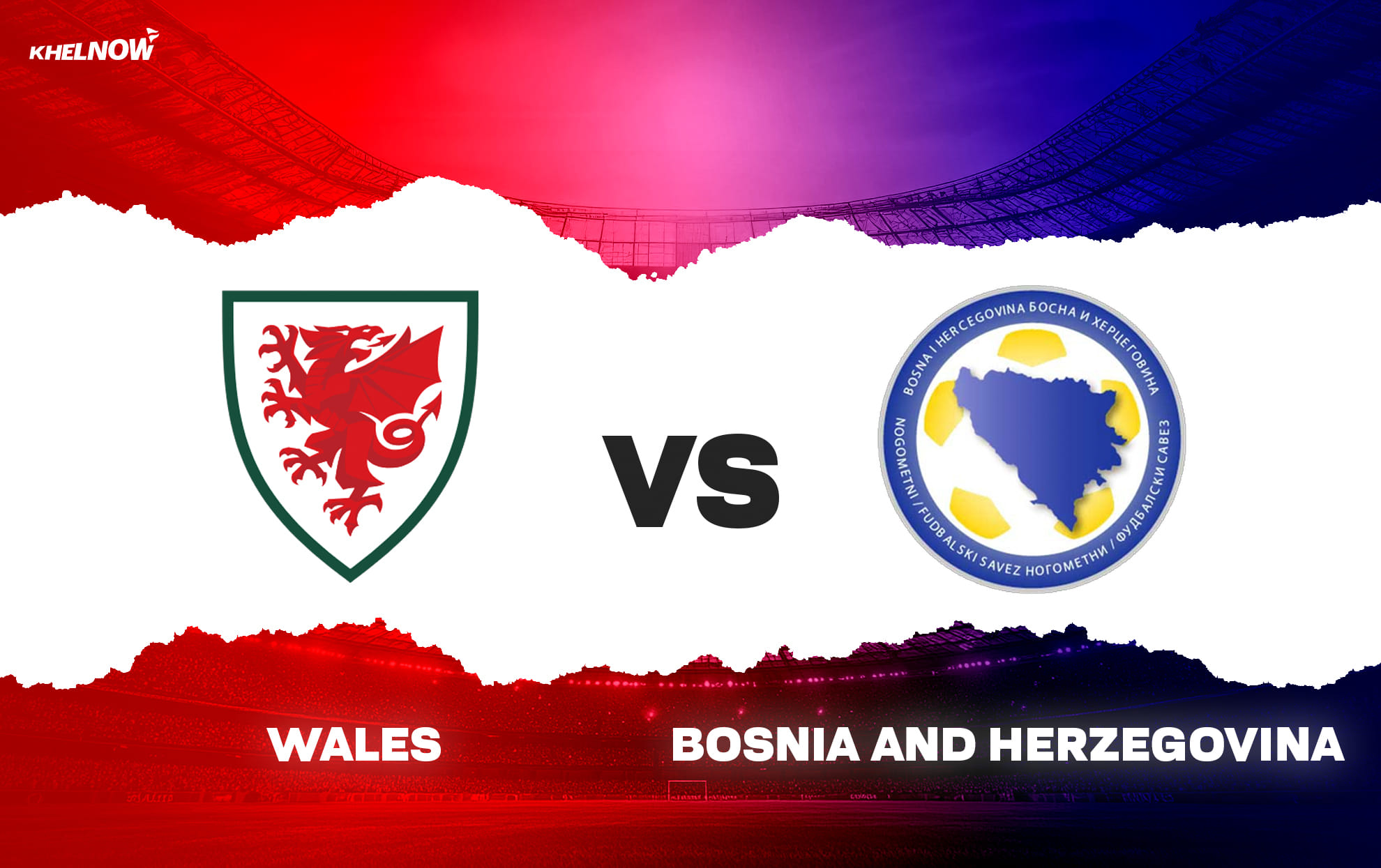 Preview: Wales vs Bosnia and Herzegovina Prediction, lineups, betting tips & odds | 2026 FIFA World Cup Qualifiers