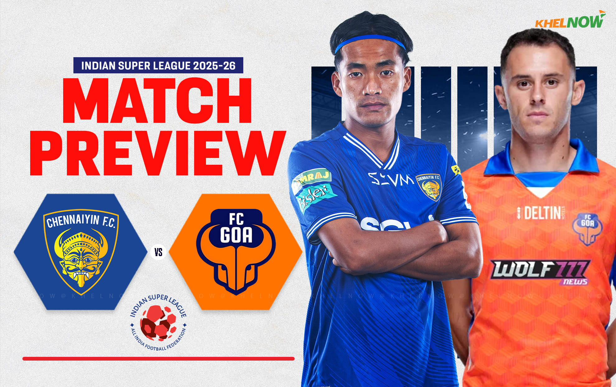 FC Goa aims to extend their unbeaten run away from home against Chennaiyin FC