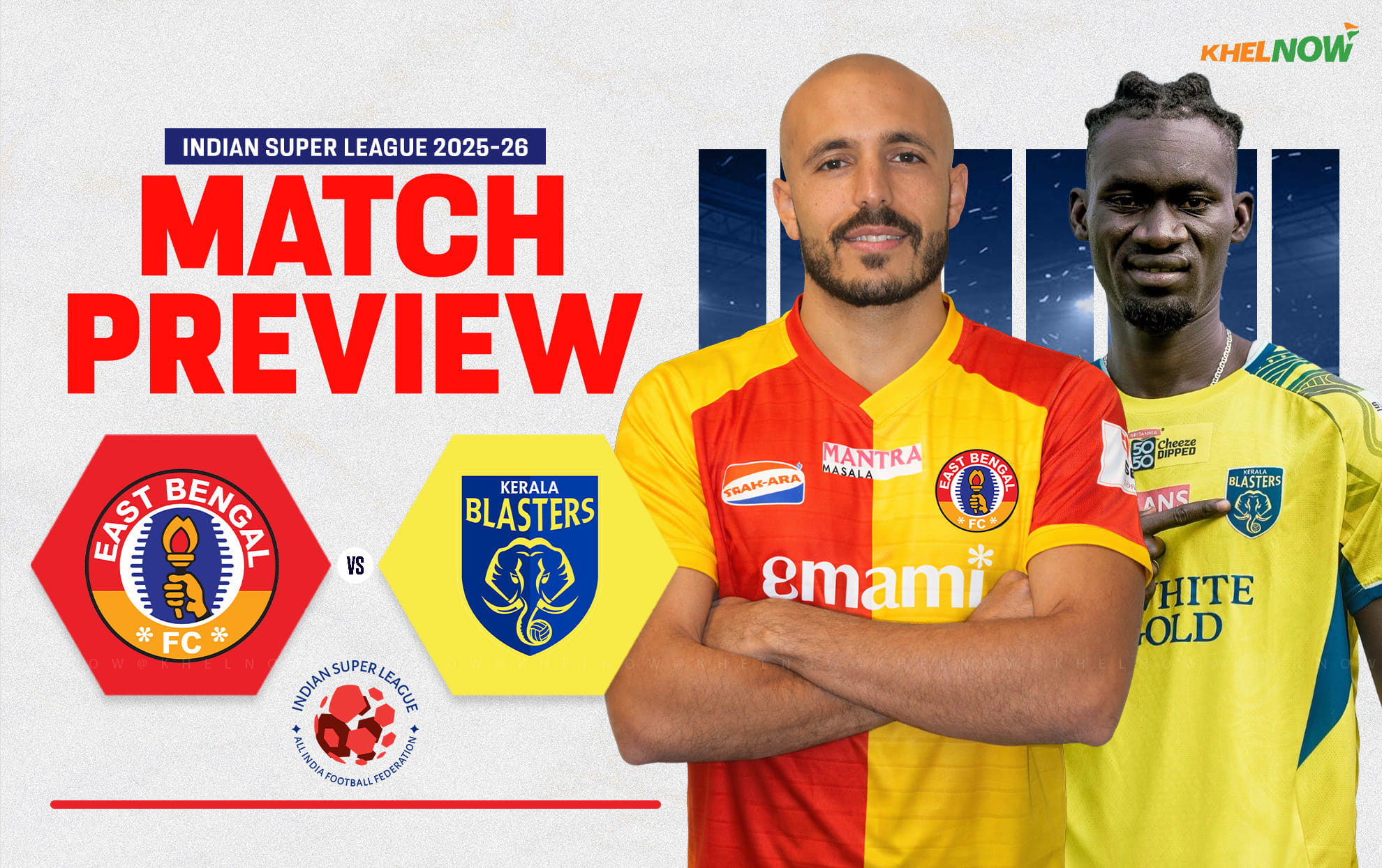 Kerala Blasters FC aim for their first point of ISL 2025-26 season against East Bengal FC away from home