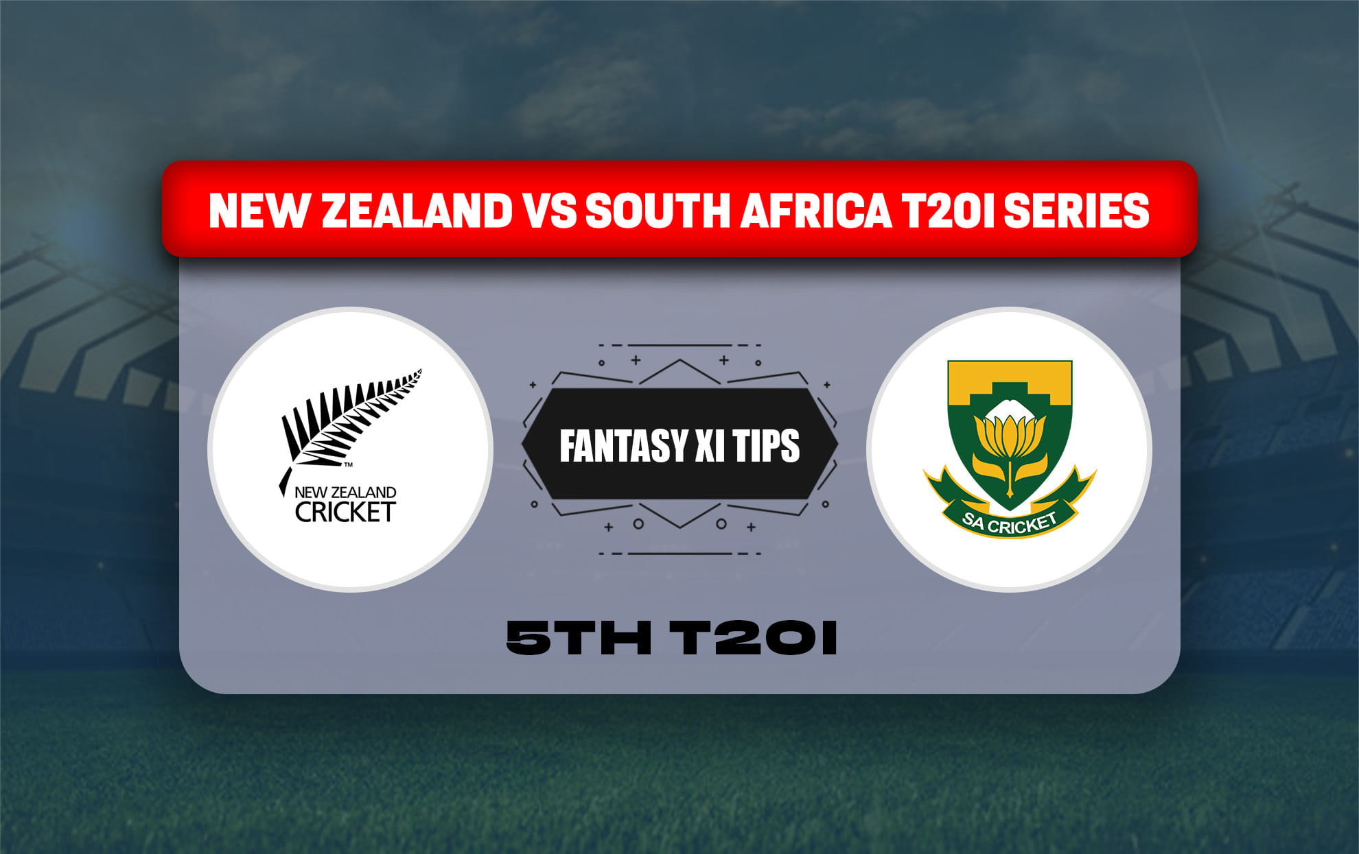 NZ vs SA Dream11 Prediction, Dream11 Playing XI, Today Match 5th T20I, South Africa tour of New Zealand 2026