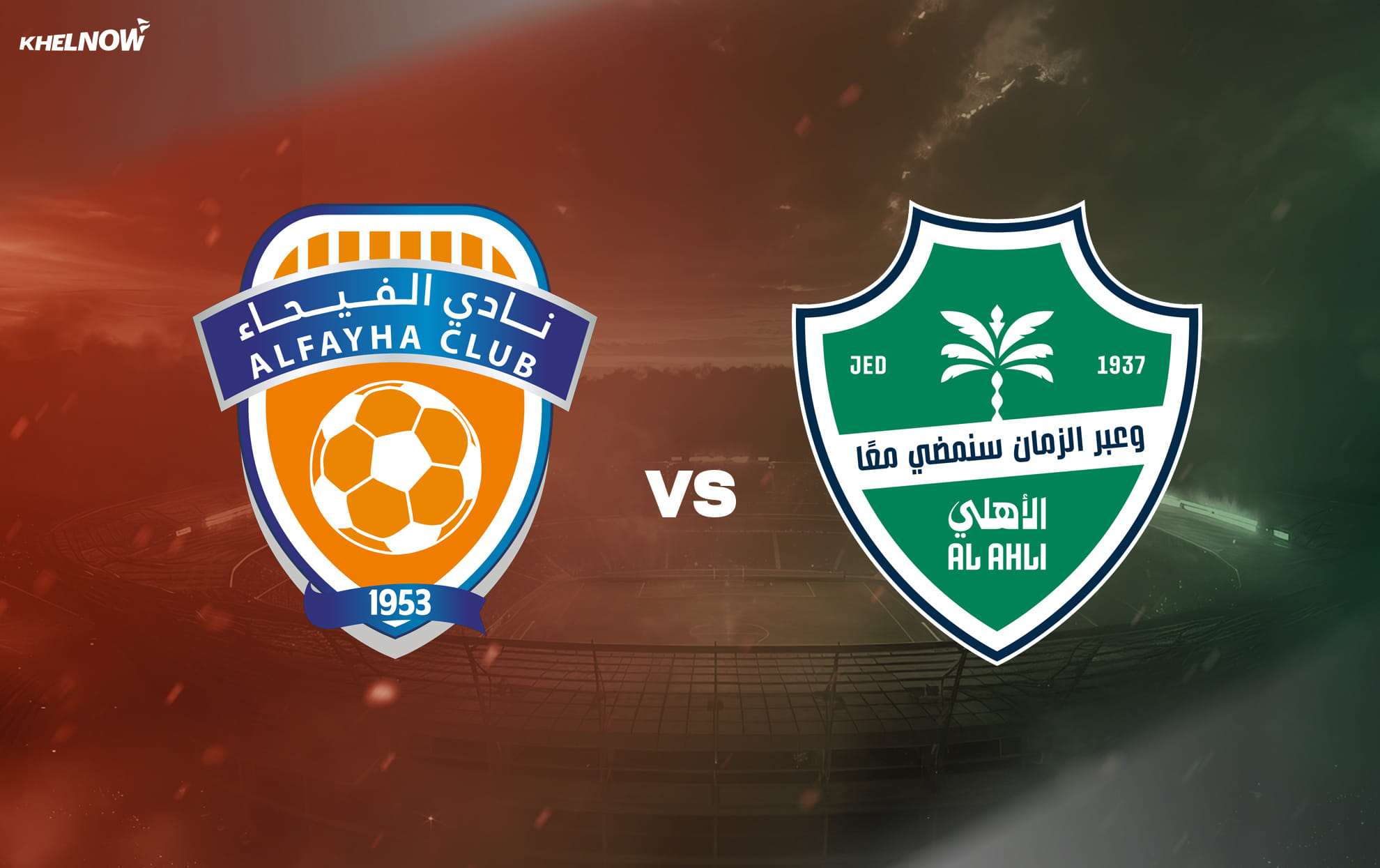 Preview: Al Fayha vs Al Ahli Prediction, lineups, betting tips & odds | Saudi Pro League 2025-26