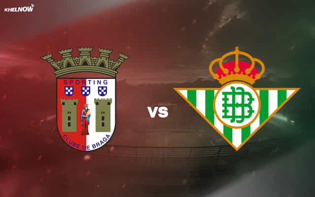 Preview: Braga vs Real Betis Prediction, lineups, betting tips & odds | UEFA Europa League 2025-26 quarter-final first leg