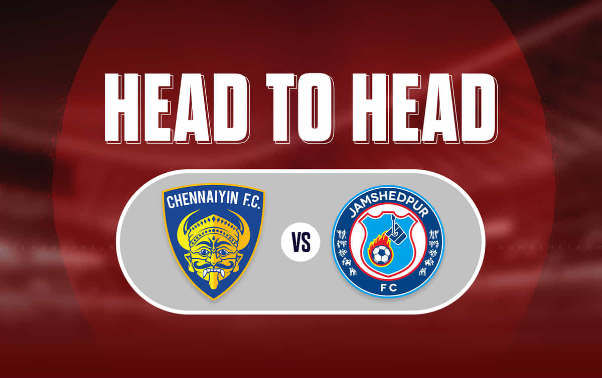 Jamshedpur FC vs Chennaiyin FC: All-time Head-to-Head record