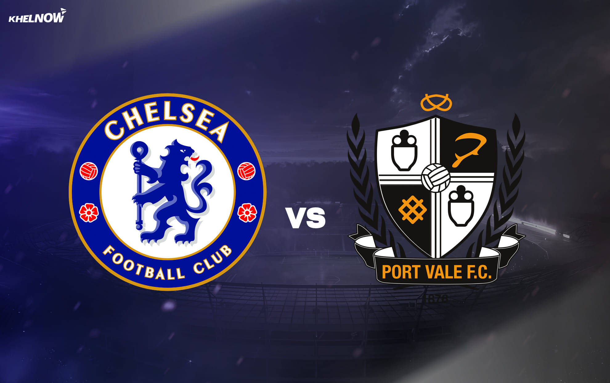 Preview: Chelsea vs Port Vale Prediction, lineups, betting tips & odds | FA Cup 2025-26 quarter-final