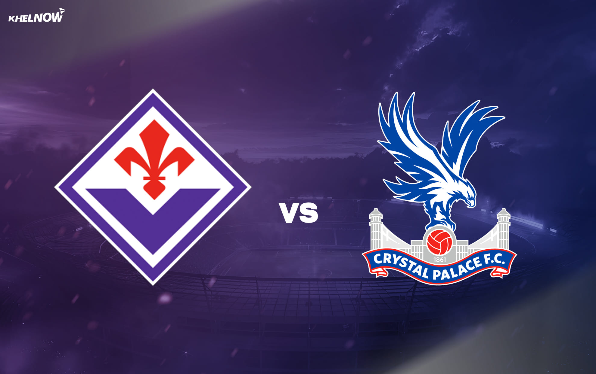 Preview: Fiorentina vs Crystal Palace prediction, odds, where to watch, time | UEFA Conference League 2025-26 quarter-final second leg