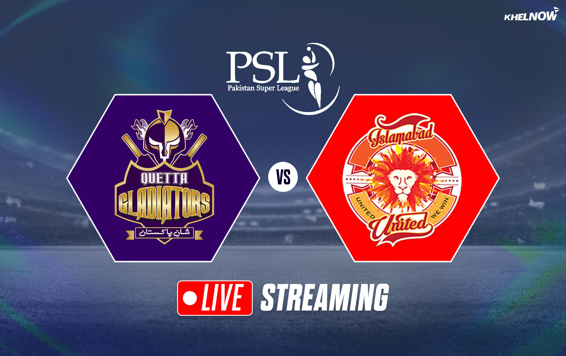 QUE vs ISL Live streaming details, when & how to watch Quetta Gladiators vs Islamabad United Match 9 of PSL 2026