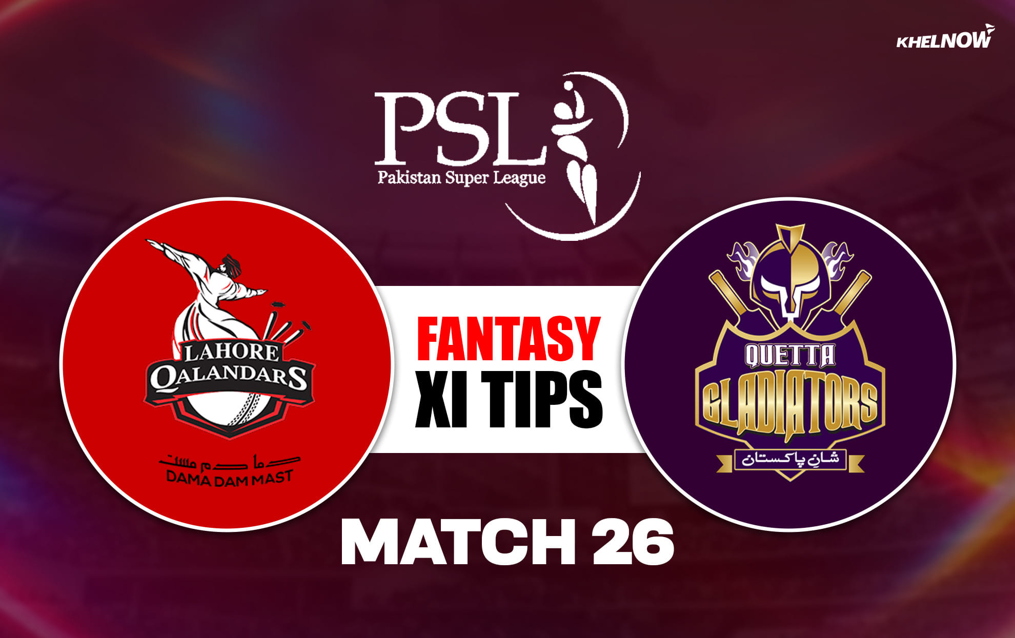 LAH vs QUE Dream11 Prediction, Dream11 Playing XI, Today Match 26, PSL 2026