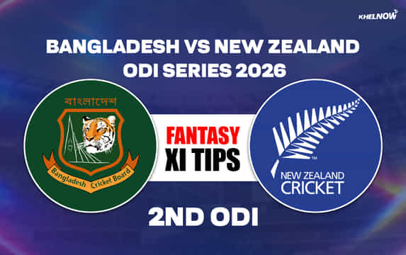 BAN vs NZ Dream11 Prediction, Dream11 Playing XI, Today Match 2nd, Bangladesh vs New Zealand ODI series 2026