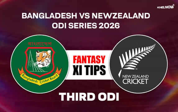 BAN vs NZ Dream11 Prediction, Dream11 Playing XI, Today Match 3rd, Bangladesh vs New Zealand ODI series 2026