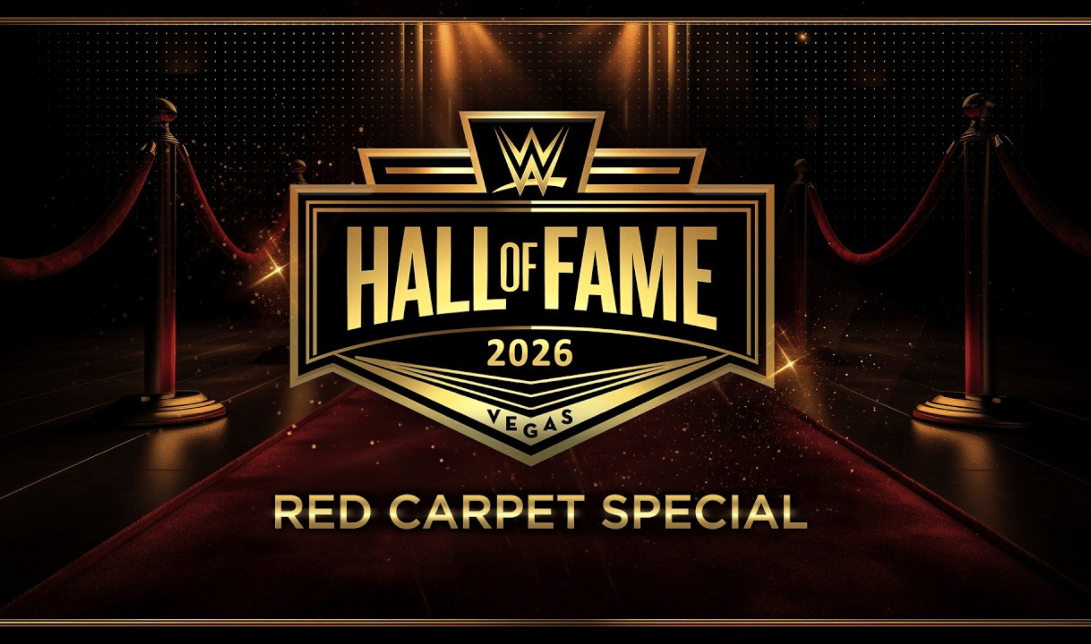 WWE Hall of Fame 2026 Red Carpet Special