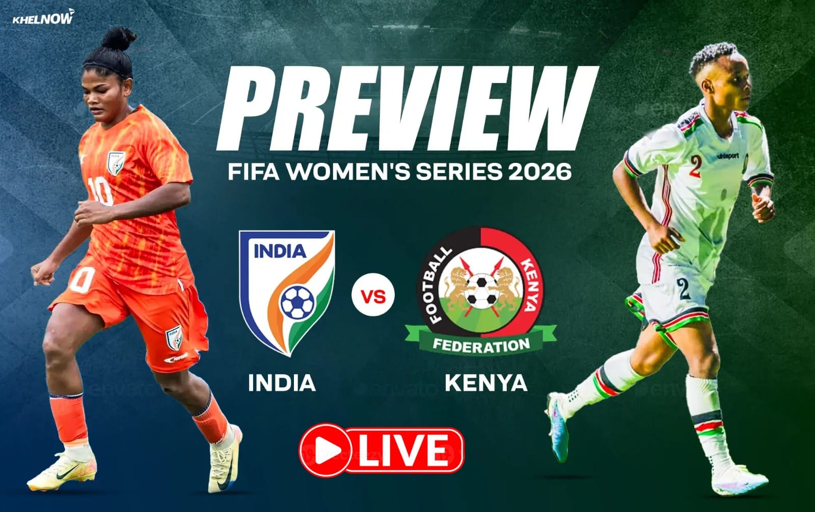 Kenya vs India Live: Watch FIFA Women's Series 2026 Live