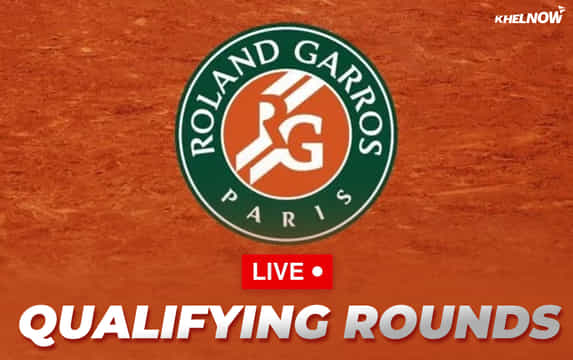 Where and how to watch French Open 2026 Qualifying Rounds live?