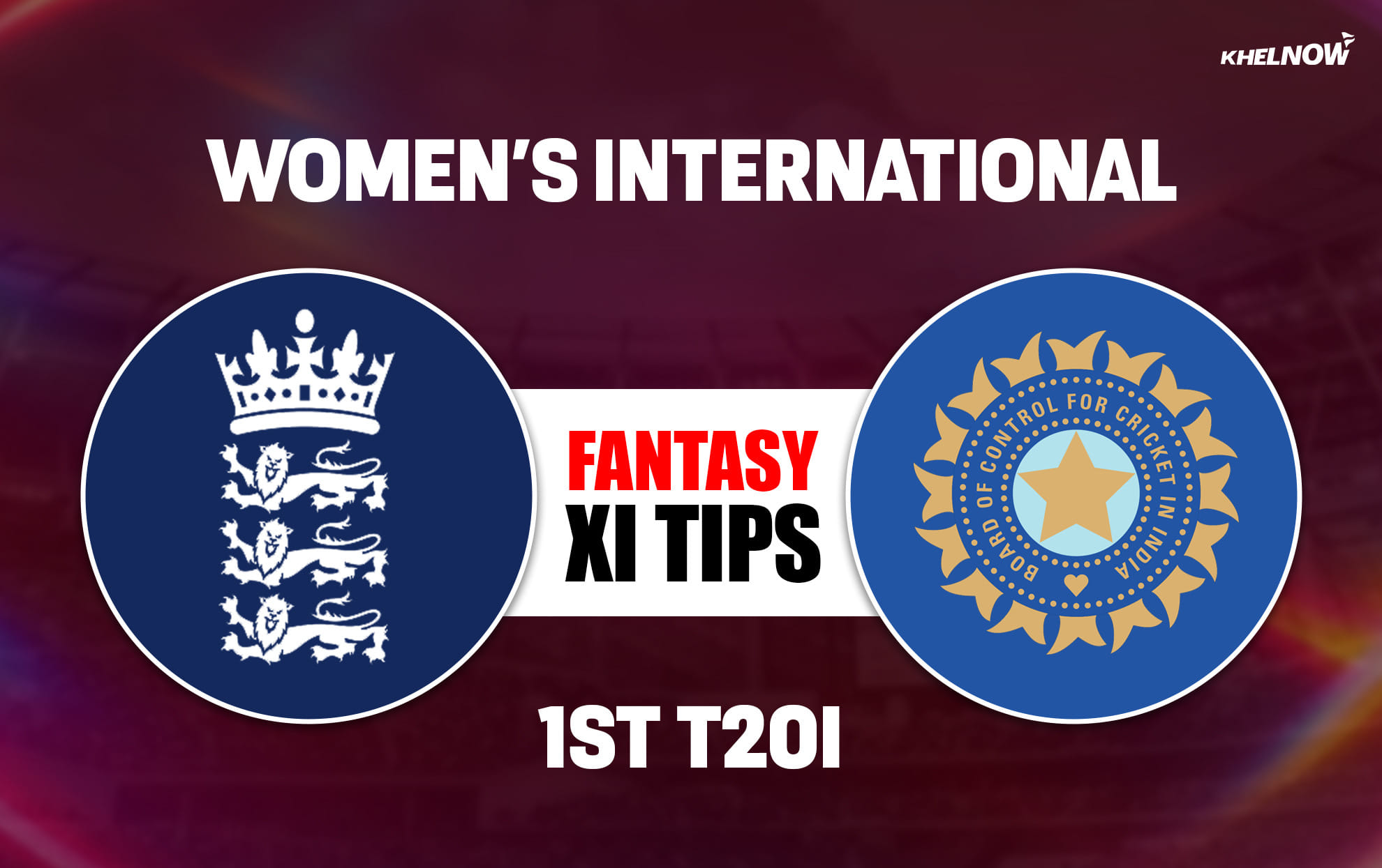 ENG-W vs IND-W Dream11 Prediction, Dream11 Playing XI, Today 1st T20I, India Women tour of England 2026