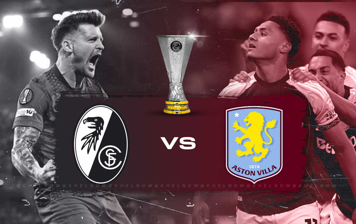 Preview: SC Freiburg vs Aston Villa prediction, odds, where to watch, time | UEFA Europa League Final