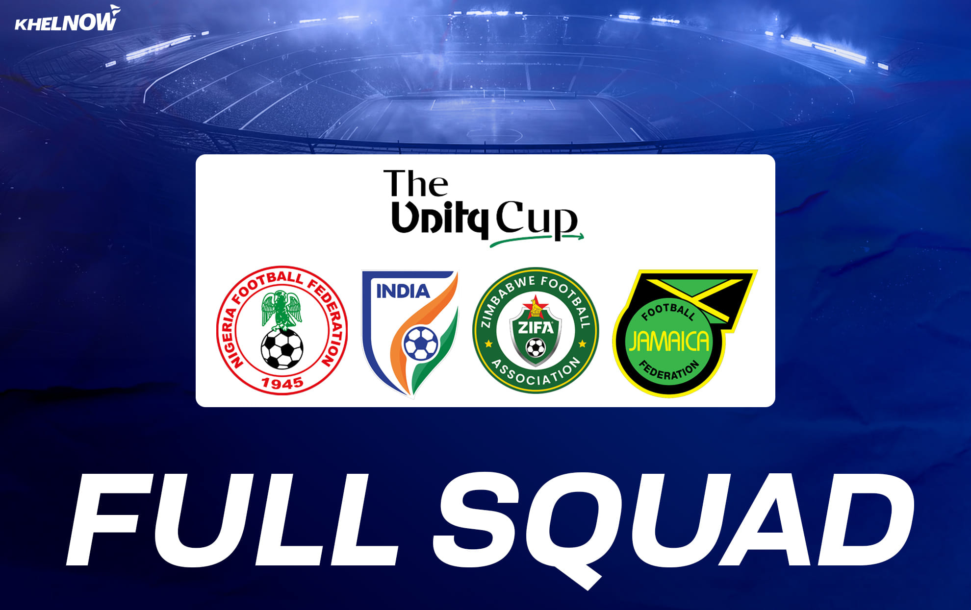 Unity Cup 2026: Full squad lists of all four nations