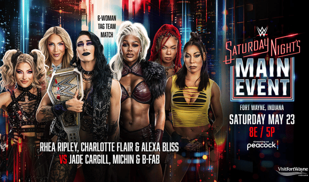 WWE Saturday Night's Main Event May 23, 2026 Rhea, Charlexa vs Jade, Michin & B-Fab