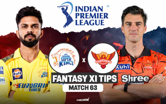 CSK vs SRH Dream11 Prediction, Dream11 Playing XI, Today Match 63, IPL 2026