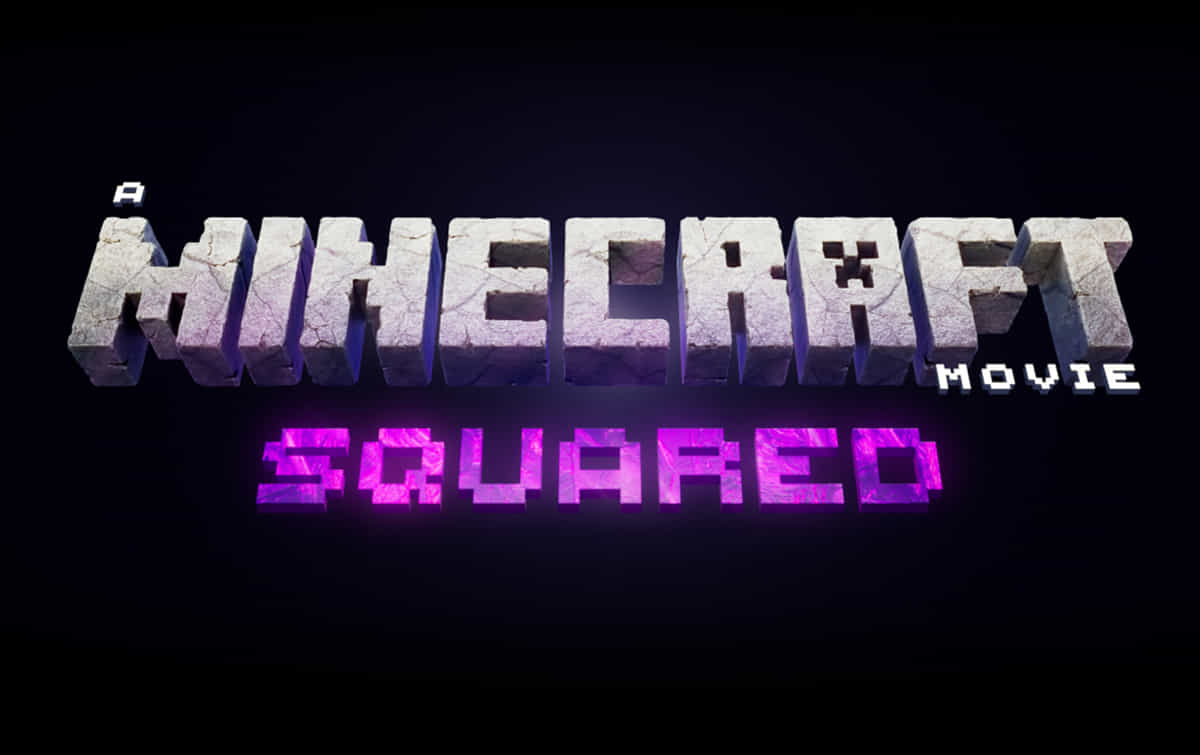 Minecraft Movie Squared