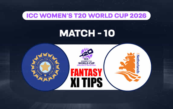 IND-W vs NED-W Dream11 Prediction, Dream11 Playing XI, Today Match 10th, ICC Women's T20 World Cup 2026
