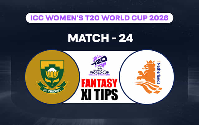 SA-W vs NED-W Dream11 Prediction, Dream11 Playing XI, Today Match 24, ICC Women's T20 World Cup 2026