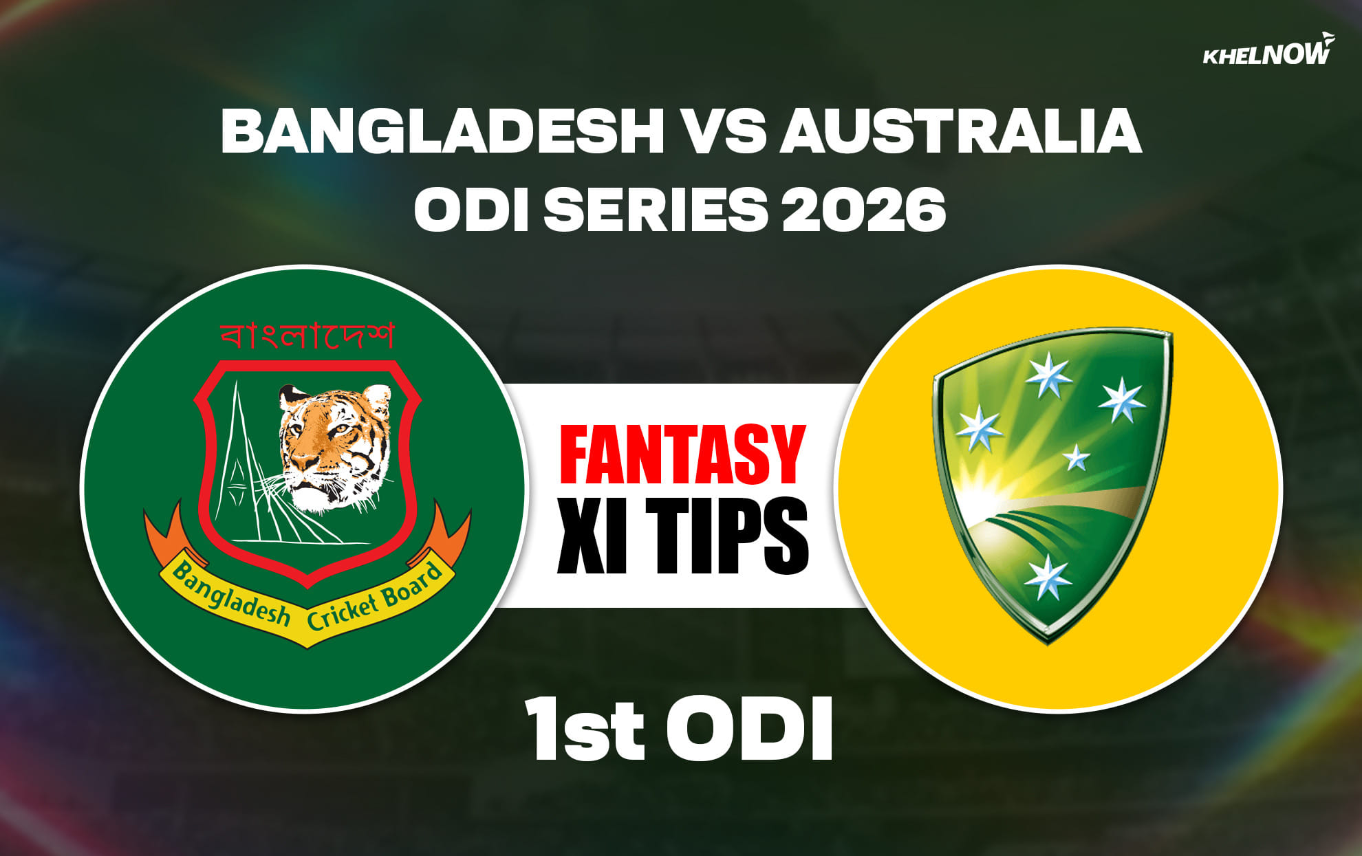 BAN vs AUS Dream11 Prediction, Dream11 Playing XI, Today Match 1st, Bangladesh vs Australia ODI series 2026
