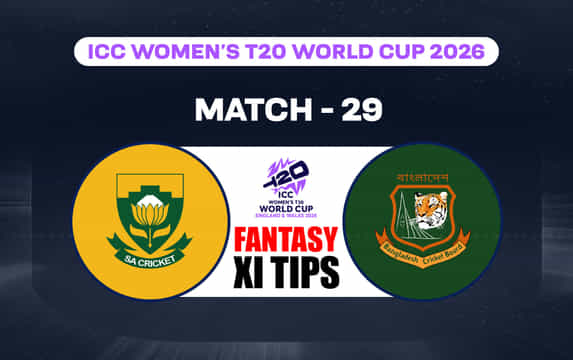 SA-W vs BAN-W Dream11 Prediction, Dream11 Playing XI, Today Match 29, ICC Women’s T20 World Cup 2026