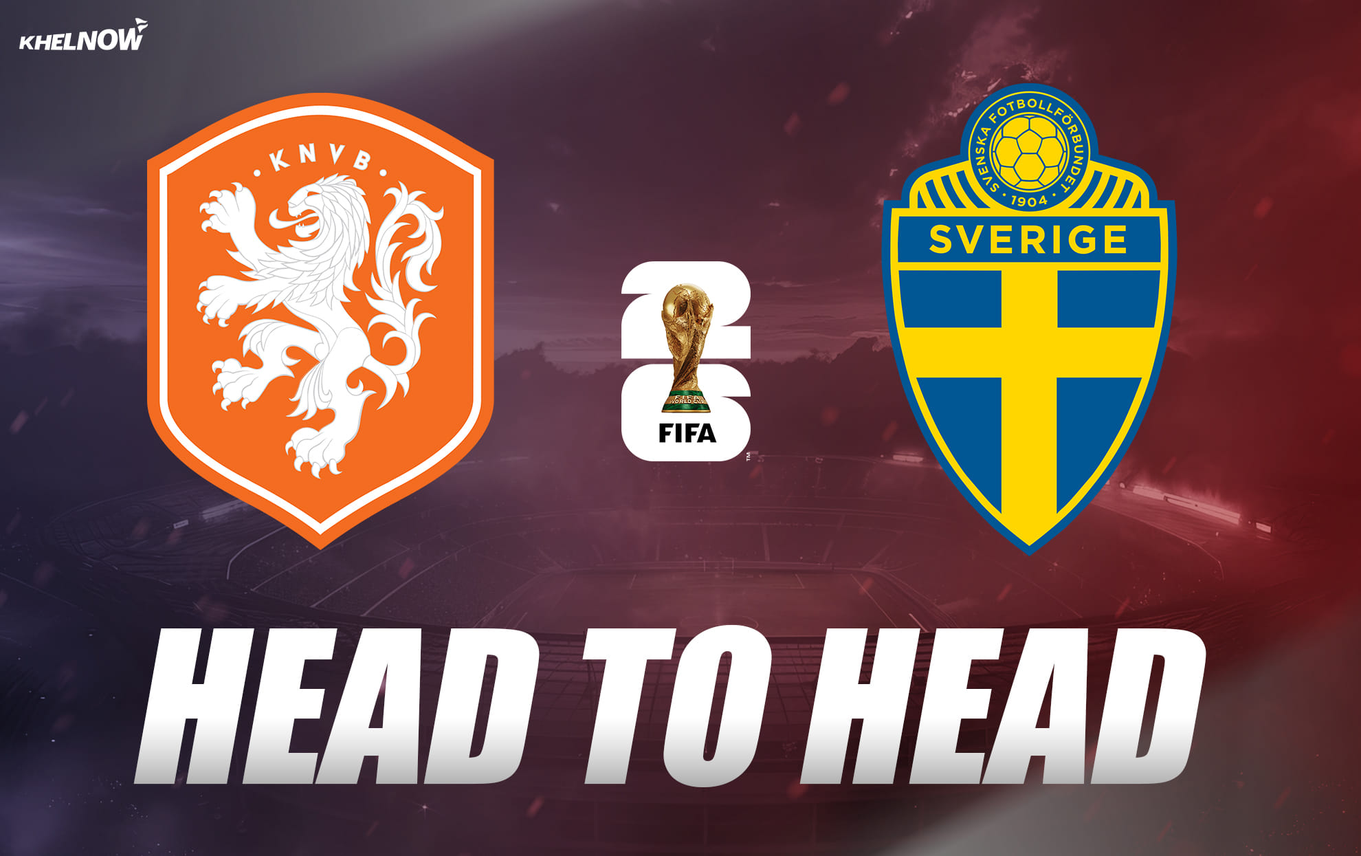 Netherlands vs Sweden: All-time head-to-head record ahead of FIFA World Cup 2026