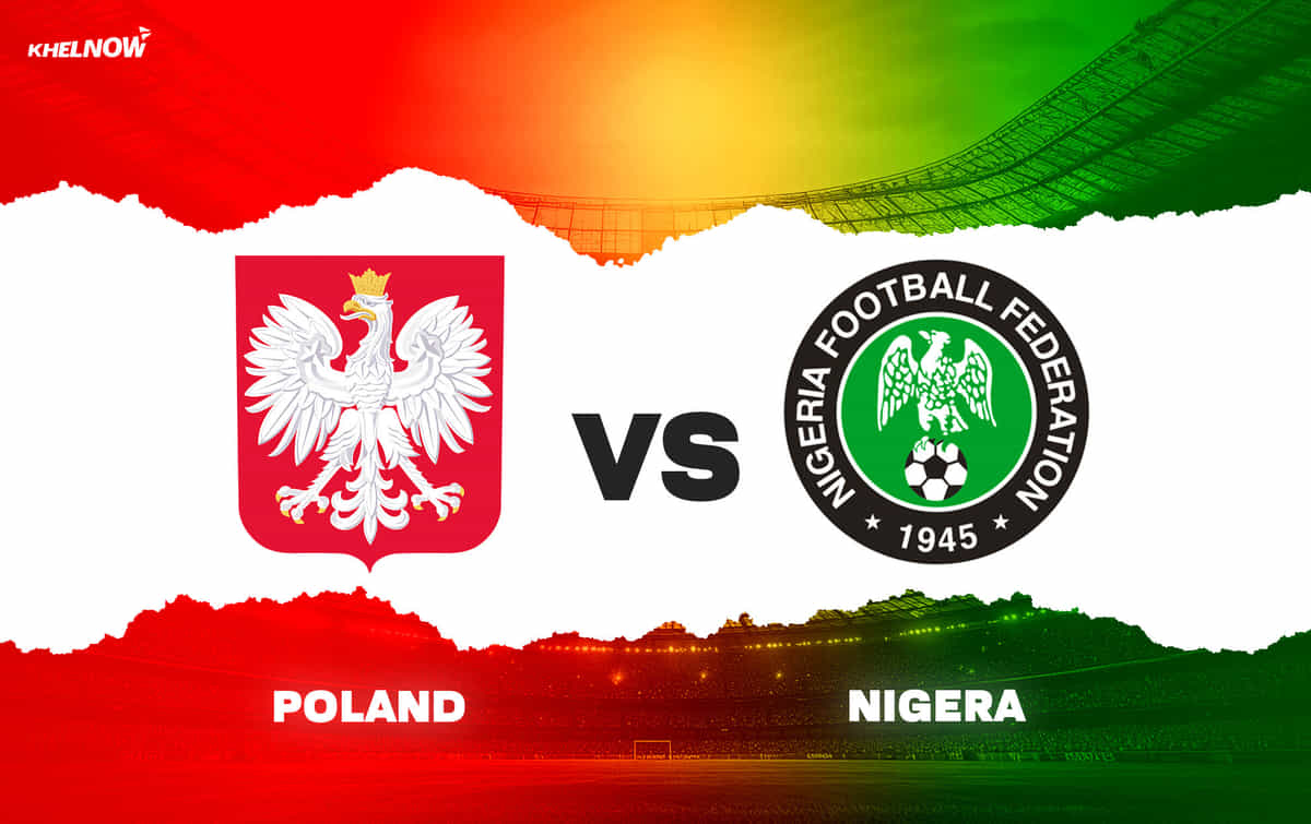 Preview: Poland vs Nigeria prediction, odds, where to watch, time | International friendly