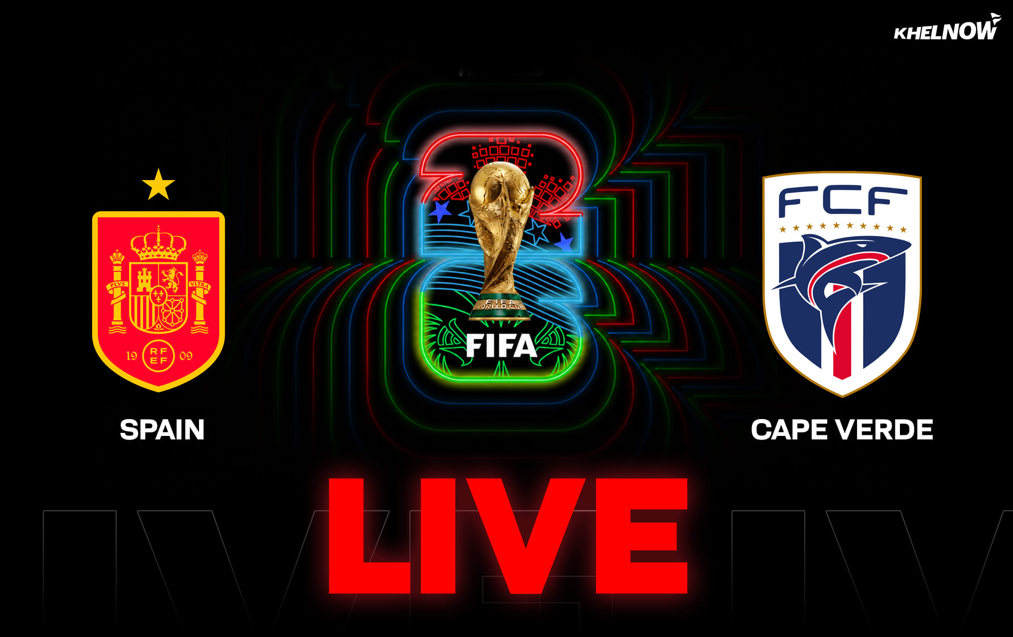Spain vs Cape Verde LIVE streaming, TV channel, kick-off time & where to watch FIFA World Cup 2026