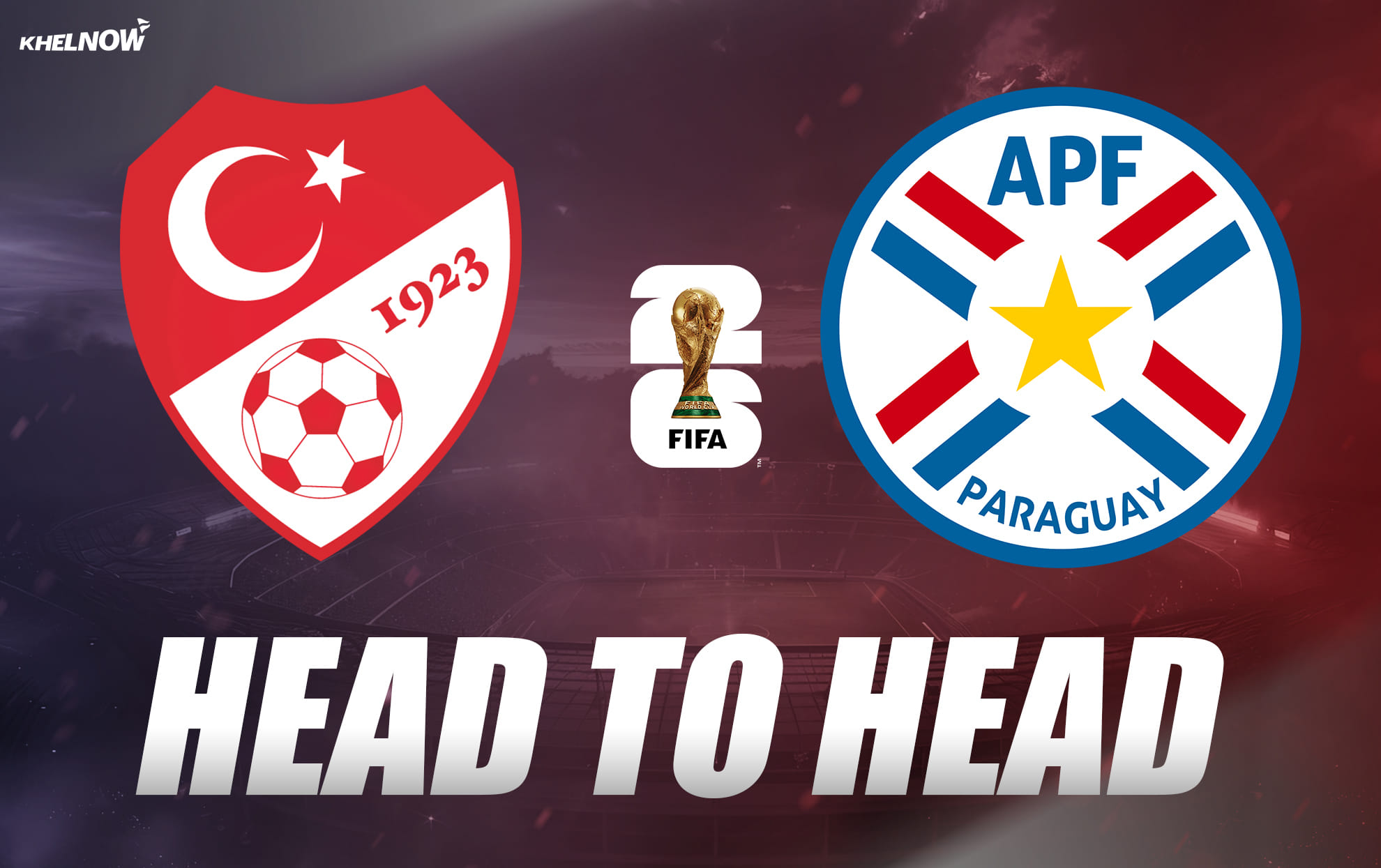 Turkey vs Paraguay: All-time head-to-head record ahead of FIFA World Cup 2026