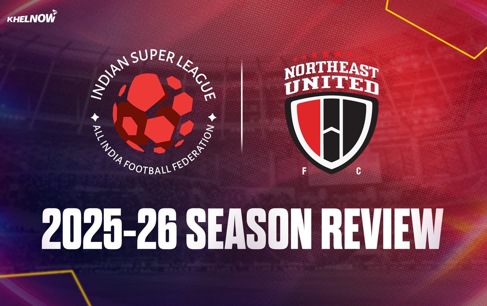 NorthEast United FC 2025-26 season review