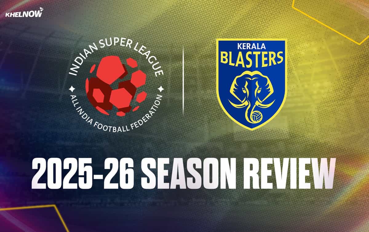 ISL 2025-26: Kerala Blasters FC Season Review