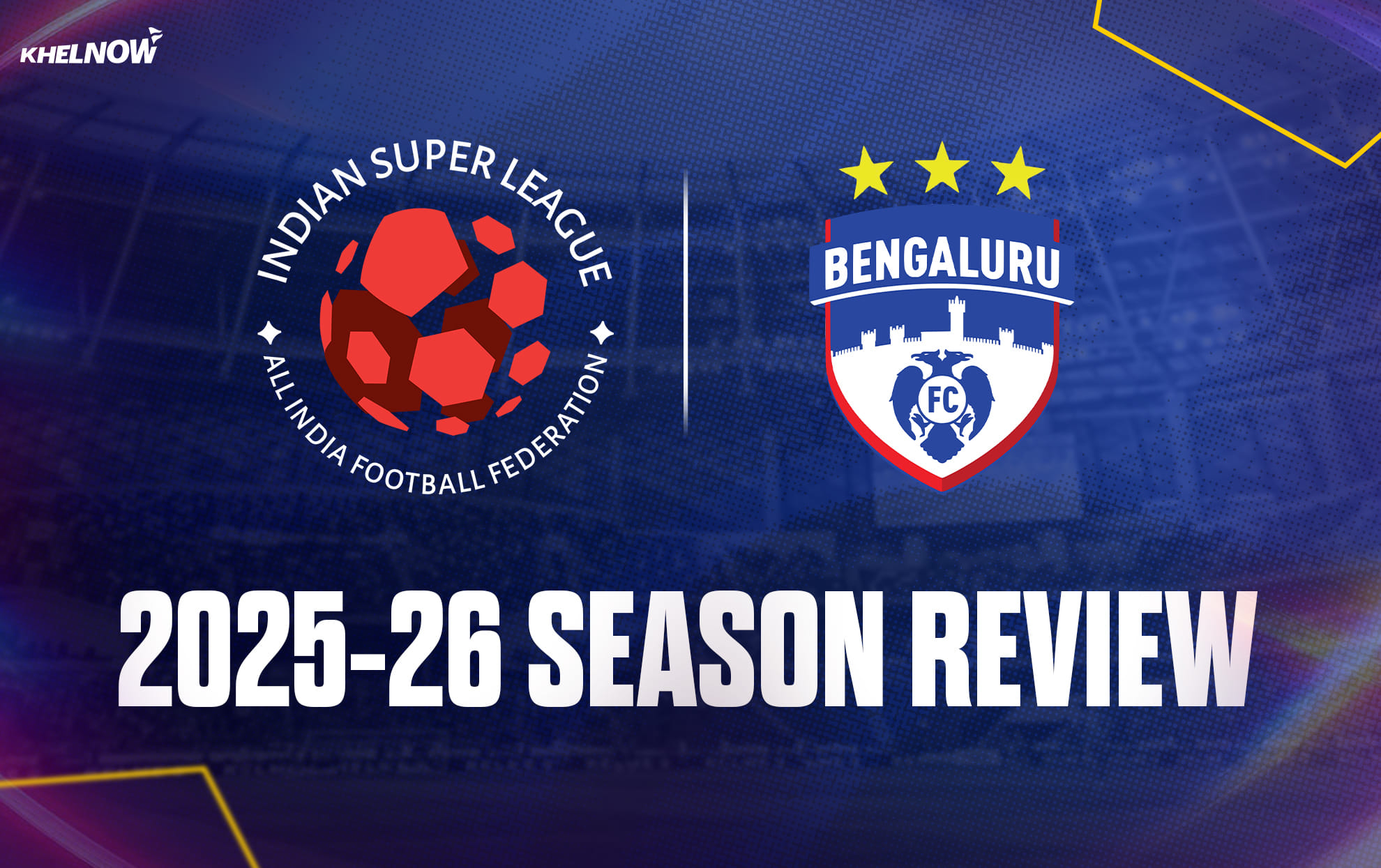 ISL 2025-26 : Bengaluru FC Season Review