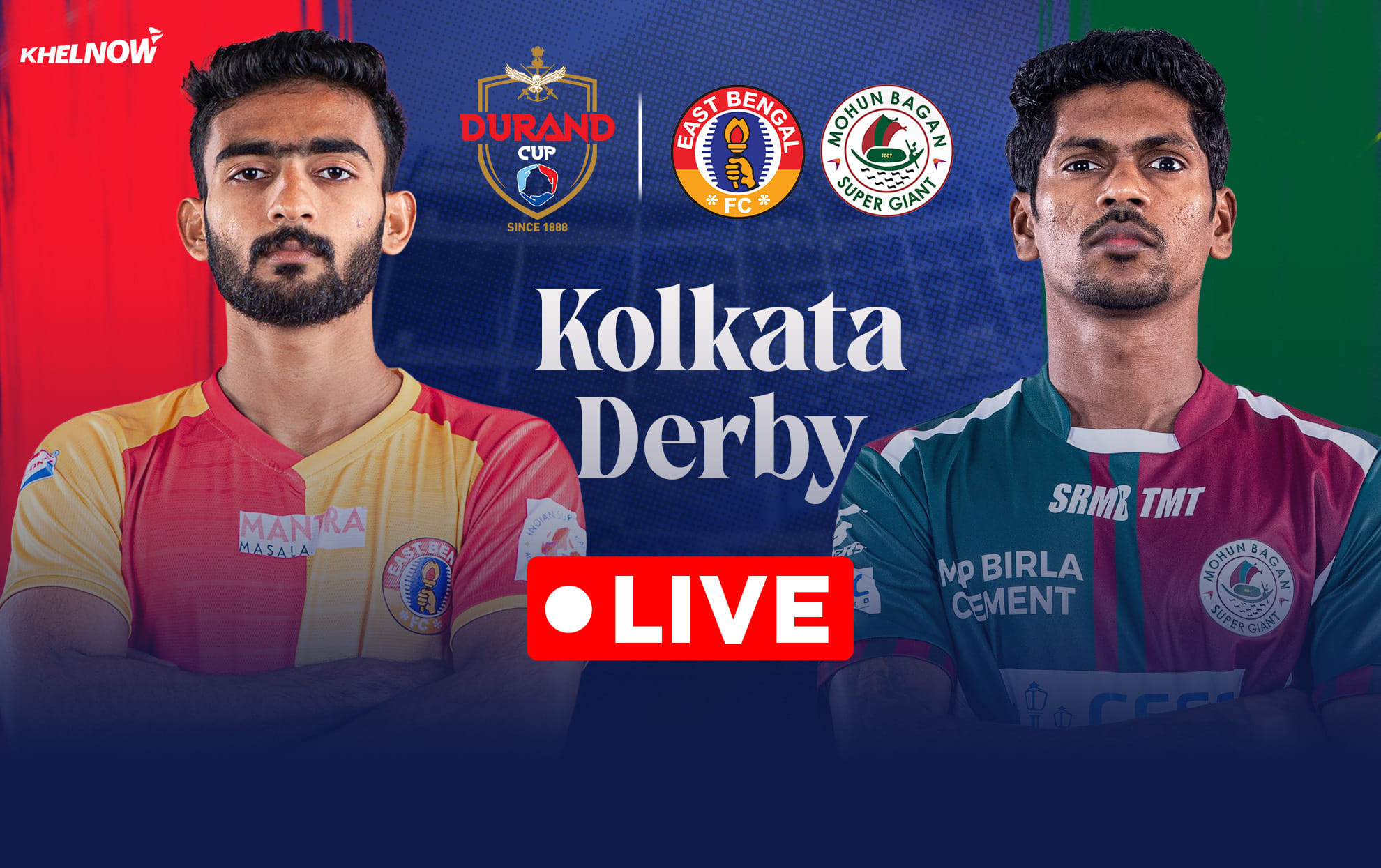 Durand Cup 2026: East Bengal vs Mohun Bagan follow live?
